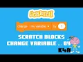 Scratch blocks - change variable by