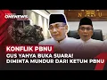 Diminta Mundur dari Ketum PBNU, Gus Yahya: Saya Tidak Akan Mundur!  | OneNews Update