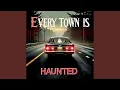 Download Lagu Every town is Haunted