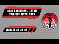 OSSAA Classes 4A 3A 2A Basketball Playoff Pairings Reveal Show