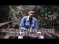 Download Lagu Di saat aku tersakiti version Reggae