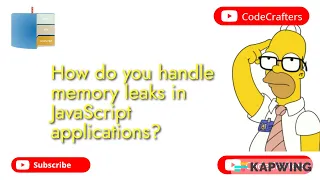 How do you handle memory leaks in JavaScript applications