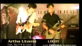 lolot band arta utama