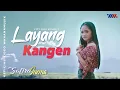 Download Lagu Safira Inema - Layang Kangen [Official Music Video]