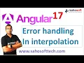 Error Handling in interpolation in Angular 17 Data Binding Angular 17 Tutorials in Hindi