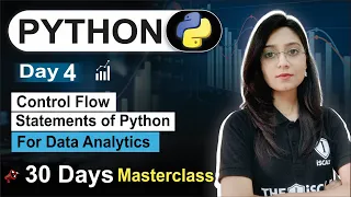 Python For Data Analyst Day 04 Control Flow Statement Free 30Day Class Data Analytics Course