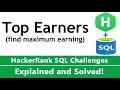 Top Earners SQL Find Maximum Earning HackerRank Solution
