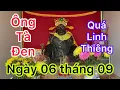 Download Lagu Xin Lộc Miếu Ông Tà Đen Linh Thiêng Giữ Đồng 06 tháng 09.  Lộc Chuẩn Ba Miền Tiến Vlog