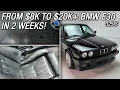 TURNING an 8k BMW E30 325is in to a 20k - EXTREME MAKEOVER