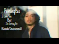 Pamungkas - I Love You But I'm Letting Go (Karaoke/Instrumental+Lyrics)
