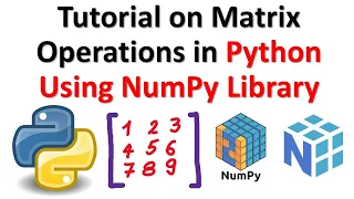 Tutorial on Matrix Operations in Python Using NumPy Library - Multiply Add Transpose Invert