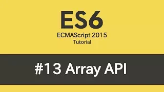 ES6 Tutorial - Array API