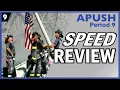 APUSH Period 9 Speed Review