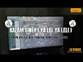 KALAM EINEH ( YA LEL YA LELI ) JDM PLAT KT VIRAL TIKTOK 2025