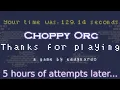 Choppy Ork Speedrun