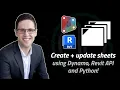 Create update sheets using Dynamo Revit API and Python