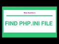 The Best Way to Find the PHP Ini File