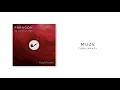 Download Lagu Turu Anasi - Muze (Original Mix)
