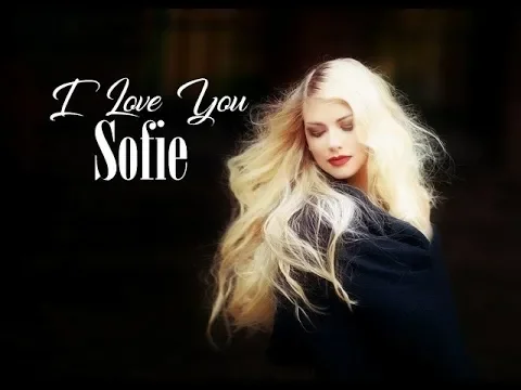 Download MP3 I Love You_Sofie (with lyrics)