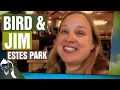 Estes Park Restaurants Bird Jim