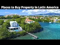15 Best Places to buy Cheap Property in Latin America