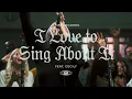 Download Lagu I Love To Sing About It (feat. Cecily) | Maverick City Music | TRIBL