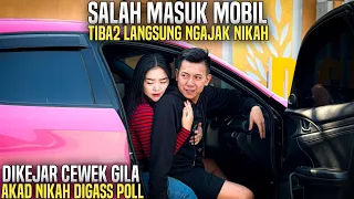 SALAH MASUK MOBIL LANGSUNG NGAJAK NIKAH!? TERTIPU HUTANG PIUTANG TERNYATA!!!