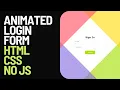 Animated Login Form Hover Effect Using HTML and CSS No JavaScript