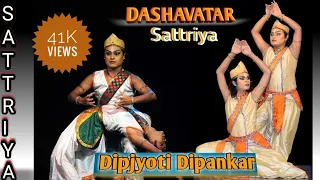 sattriya dance dashavatar by dipjyoti dipankar