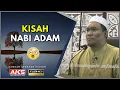 Download Lagu 12 | Nabi Adam a.s | Ustaz Auni Mohamed | Okt 2015