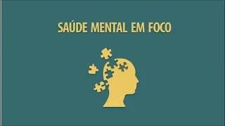 Saúde Mental em Foco #20 Saúde mental indígena