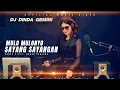Dj Dinda Gemini - Mulo Mulonyo Sayang Sayangan || TIKTOK (BA MUSIK DJ REMIX)