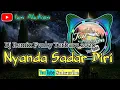 🌀DJ NYANDA SADAR DIRI REMIX FNKY TERBARU 2020