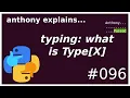 typing what is Type X intermediate anthony explains