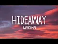 Download Lagu Maroon 5 - Hideaway (Lyrics)