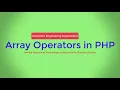 Array Operators in PHP with Bhumika Zalavadia