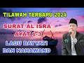 Download Lagu Tilawah Surat Al Isra Ayat 1-3 || Lagu Bayati Dan Nahawand