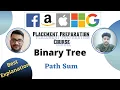 Path Sum Binary Tree 22 Placement Preparation Series DFS Backtracking LeetCode 112