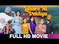Download Lagu Jine Lahore ni Vekhya |  Ammy Virk | Sonam Bajwa | Sonia Kour New Punjabi Movie Punjabi Movies 2025