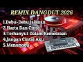 TERBARU‼️ALBUM DANGDUT REMIX SYAHDU BASS SUPER EMPUK 🎶 LAGU DANGDUT TER ENAK JEDAG JEDUG BOSKUH 🎶