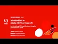 Adobe Developers Live Introduction to Adobe PDF Services API