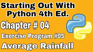 Starting Out With Python Chapter 4 Exercises Program 5 Average Rainfall Beginners Python Program