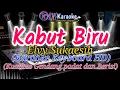 Download Lagu KABUT BIRU - ELVY SUKAESIH KARAOKE NO VOCAL | Kualitas Audio Keyboard HD