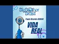 Download Lagu Vida Real - Remix Edit (BBB 15)
