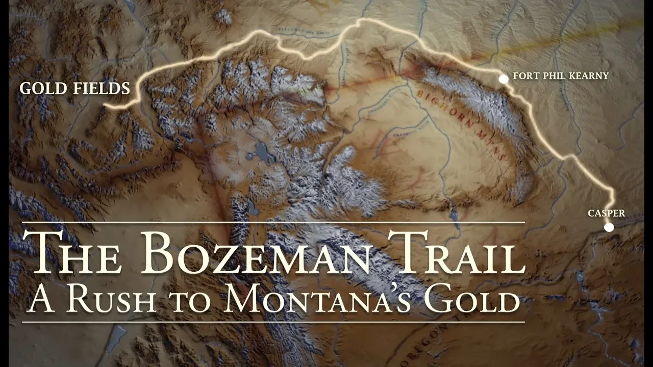 The Bozeman Trail: A Rush to Montana's Gold