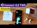 How To Connect i12 TWS Airpods To Android Phone