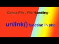 How to delete file in file handling unlink function in php