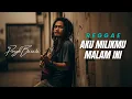 Lagu Aku Milikmu Malam Ini - Pongki Barata [Reggae Version by Songgelia]