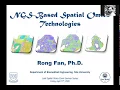 NGS-Based Spatial Omics Technologies Speaker Rong Fan Yale University