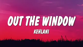Kehlani Out The Window Lyrics 